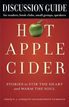 portada Discussion Guide for Hot Apple Cider: Stories to Stir the Heart and Warm the Soul (Hot Apple Cider Bookss)