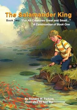 portada The Salamander King, Book Two: "For all Creatures Great and Small.   "F