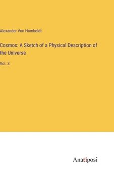 portada Cosmos: A Sketch of a Physical Description of the Universe (in English)