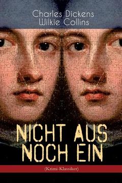 portada Nicht aus noch ein (Krimi-Klassiker): Psychothriller (in German)