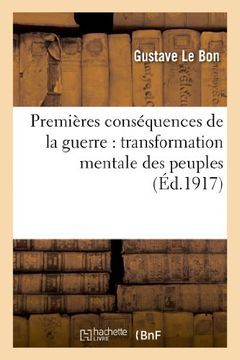 portada Premieres Consequences de La Guerre: Transformation Mentale Des Peuples (Histoire) (French Edition)