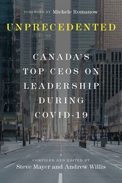 portada Unprecedented: Canada'S top Ceos on Leadership During Covid-19 (en Inglés)