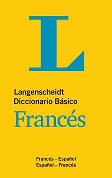 portada Langenscheidt Diccionario Básico Francés: Französisch-Spanisch (in French)