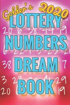 portada 2020 Lottery Numbers Dream Book: Code Your Dreams Into Lotto Numbers You Can Use (USA, UK, EUROPE, Canada, Aus) (in English)