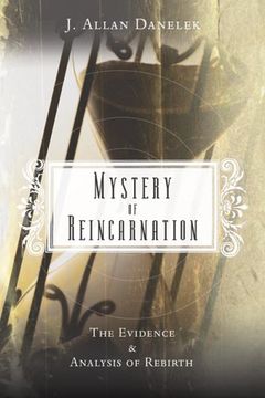 portada Mystery of Reincarnation: The Evidence & Analysis of Rebirth (in English)