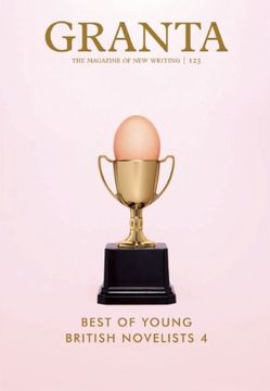 portada Granta 123: Best of Young British Novelists 4 (Granta: The Magazine of New Writing)