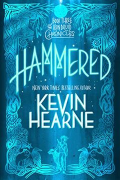 portada Hammered: Book Three of the Iron Druid Chronicles: 3 (in English)