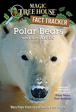 portada Magic Tree House Fact Tracker #16 Polar Bears and the Arctic (en Inglés)