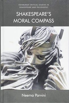 portada Shakespeare's Moral Compass (Edinburgh Critical Studies in Shakespeare and Philosophy) (en Inglés)