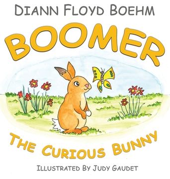 portada Boomer The Curious Bunny (in English)