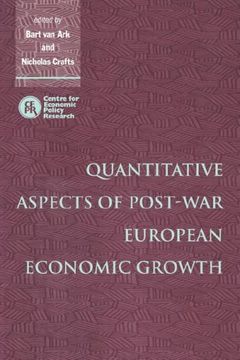 portada Quantitative Aspects of Post-War European Economic Growth (en Inglés)