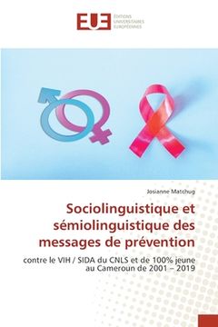portada Sociolinguistique et sémiolinguistique des messages de prévention (in French)