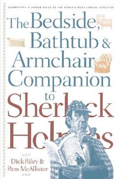 portada the bedside, bathtub & armchair companion to sherlock holmes (en Inglés)