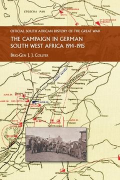 portada The Campaign in German South West Africa. 1914-1915