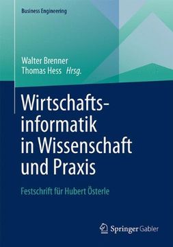 portada Wirtschaftsinformatik in Wissenschaft und Praxis: Festschrift für Hubert Österle (en Alemán)