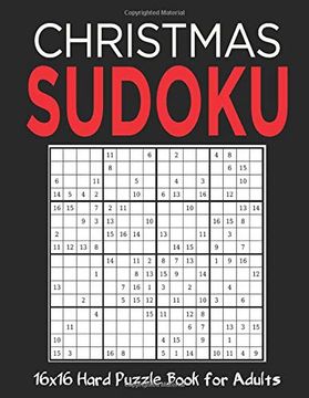 portada 16X16 Christmas Sudoku: Stocking Stuffers for Men, Kids and Women: Christmas Sudoku Puzzles for Family: 50 Hard Sudoku Puzzles Holiday Gifts and Sudoku Stocking Stuffers (en Inglés)