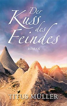 portada Der Kuss des Feindes: Roman (in German)