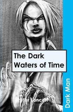 portada The Dark Waters of Timev. 13 (Dark Man)