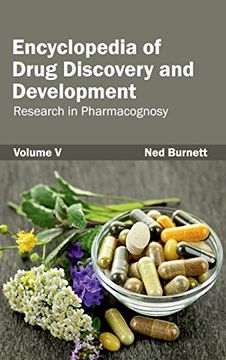 portada Encyclopedia of Drug Discovery and Development: Volume v (Research in Pharmacognosy) (en Inglés)