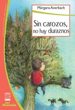 portada Sin Carozos no hay Duraznos (in Spanish)