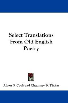 portada select translations from old english poetry (en Inglés)