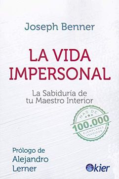 portada La Vida Impersonal: La Sabiduría de tu Maestro Interior (in Spanish)