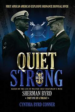 portada Quiet Strong: First African American Explosive Ordnance Disposal Diver 