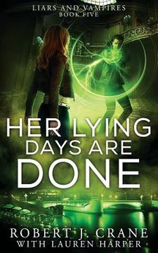 portada Her Lying Days Are Done (in English)