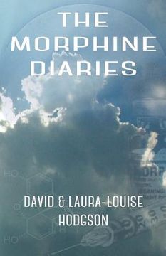 portada The Morphine Diaries (en Inglés)