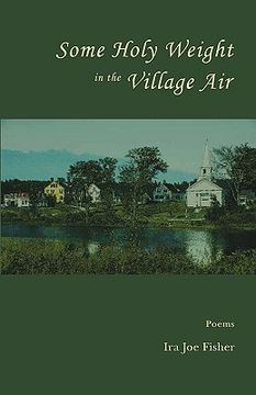 portada some holy weight in the village air (en Inglés)