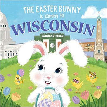 portada The Easter Bunny is Coming to Wisconsin (en Inglés)