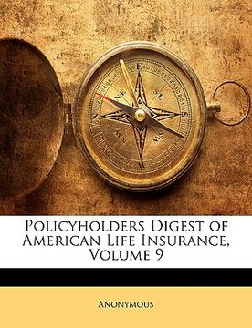 portada policyholders digest of american life insurance, volume 9 (in English)