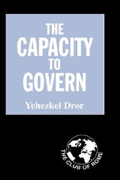 portada the capacity to govern: a report to the club of rome (en Inglés)