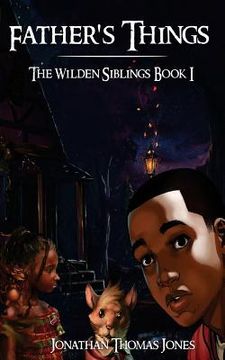 portada Father's Things: The Wilden Siblings Book I (in English)