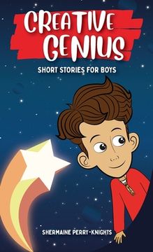 portada Creative Genius: Short Stories for Boys (en Inglés)
