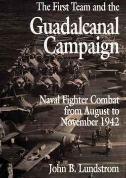 Comprar First Team And The Guadalcanal Campaign,naval Fighter Combat ...