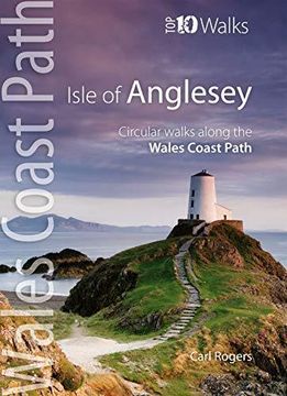 portada Isle of Anglesey - Top 10 Walks: Circular walks along the Wales Coast Path (Paperback) (in English)