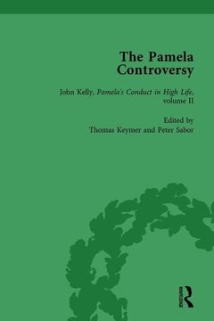 portada The Pamela Controversy Vol 5: Criticisms and Adaptations of Samuel Richardson's Pamela, 1740-1750 (en Inglés)