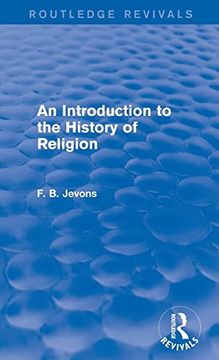 portada An Introduction to the History of Religion (Routledge Revivals)