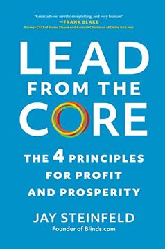 portada Lead from the Core: The 4 Principles for Profit and Prosperity