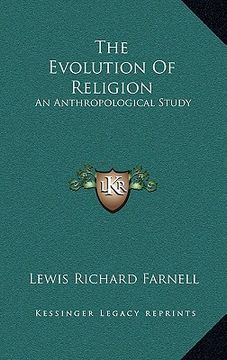 portada the evolution of religion: an anthropological study (en Inglés)