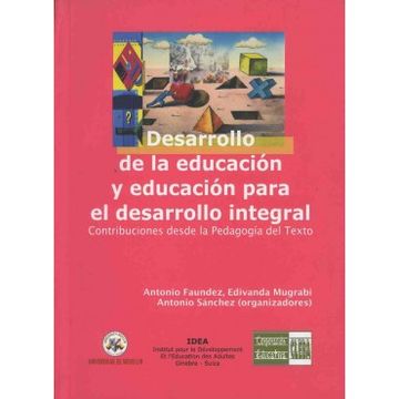 portada Desarrollo De La Educacion Y Educacion Para El Desarrollo Integral. Contribuciones Desde La Pedagogi