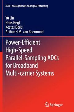 portada Power-Efficient High-Speed Parallel-Sampling Adcs for Broadband Multi-Carrier Systems (en Inglés)