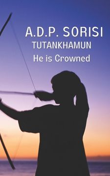 portada Tutankhamun: He is Crowned (en Inglés)