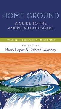 portada Home Ground: A Guide to the American Landscape (in English)