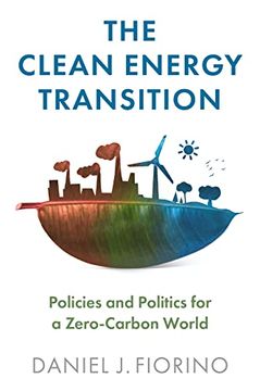 portada The Clean Energy Transition: Policies and Politics for a Zero-Carbon World (en Inglés)