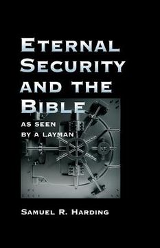portada Eternal Security and the Bible as Seen by a Layman (en Inglés)
