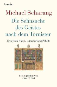 portada Die Sehnsucht des Geistes Nach dem Tornister (in German)