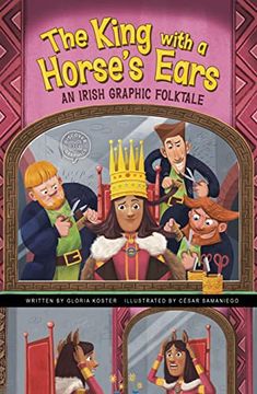 portada The King with a Horse's Ears: An Irish Graphic Folktale (en Inglés)