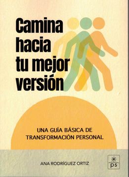 portada Camina Hacia tu Mejor Version (in Spanish)